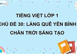 Làng Quê Yên Bình Lớp 1