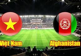 Xem Trực Tiếp Đội Tuyển Việt Nam Afghanistan Ở Đâu